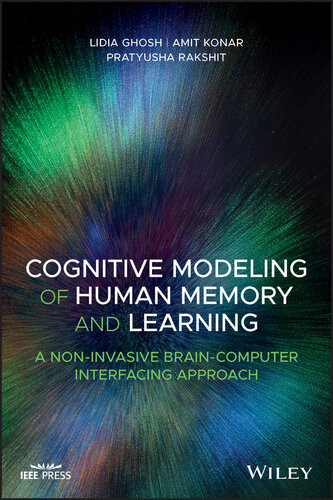Cognitive Modeling Of Human Memory And Learning 1st Edition Lidia Ghosh