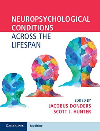 Neuropsychological Conditions Across The Lifespan 1st Edition Jacobus Donders