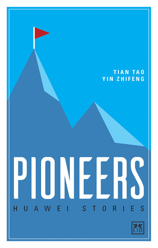Huawei Stories Pioneers Tian Tao Yin Zhifeng