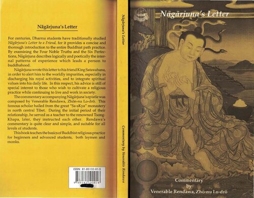 Ngrjunas Letter To A Friend Commentary By Venerable Rendawa Zhnu Lodr 5th Edition Rendawa Zhnu Lodr