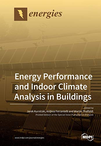 Energy Performance And Indoor Climate Analysis In Buildings Illustrated Jarek Kurnitski Editor