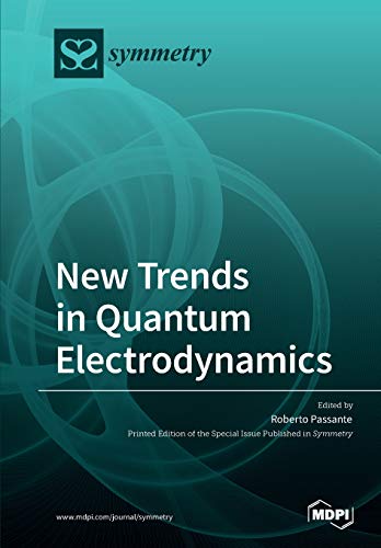 New Trends In Quantum Electrodynamics Illustrated Roberto Passante Editor