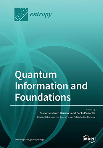 Quantum Information And Foundations Illustrated Giacomo Mauro Dariano Editor