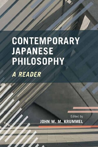 Contemporary Japanese Philosophy A Reader John W M Krummel Editor