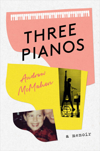 Three Pianos Mcmahon Andrew