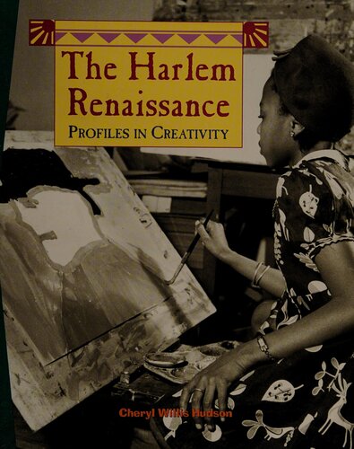The Harlem Renaissance Profiles In Creativity Cheryl Willis Hudson