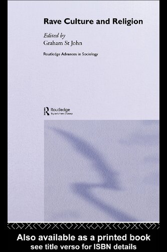 Rave Culture And Religion 1st Edition Graham St John Editor