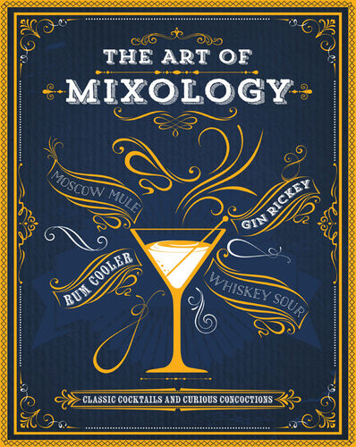 The Art Of Mixology Love Food Editors