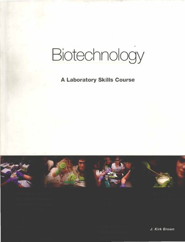 Biotechnology 1st Edition J Kirk Brown