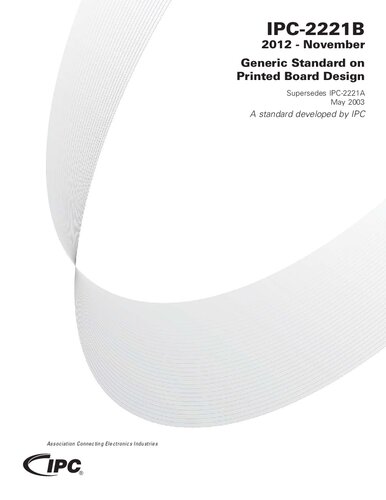Ipc2221 Generic Standard On Printed Board Design Ipc2221b Revision B Ipc