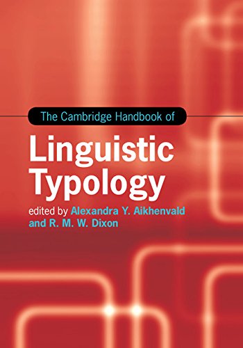 The Cambridge Handbook Of Linguistic Typology Alexandra Y Aikhenvald