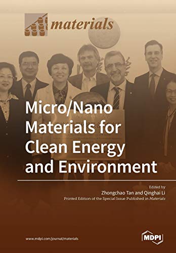 Micronano Materials For Clean Energy And Environment Zhongchao Tan Editor
