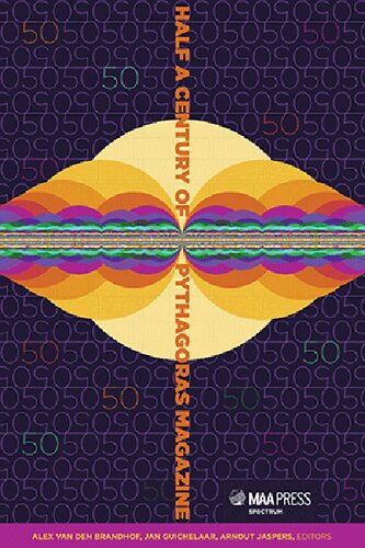 Half A Century Of Pythagoras Magazine Alex Van Den Brandhof Editor
