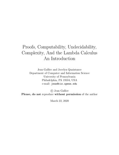 Proofs Computability Undecidability Complexity And The Lambda Calculus An Introduction Gallier J