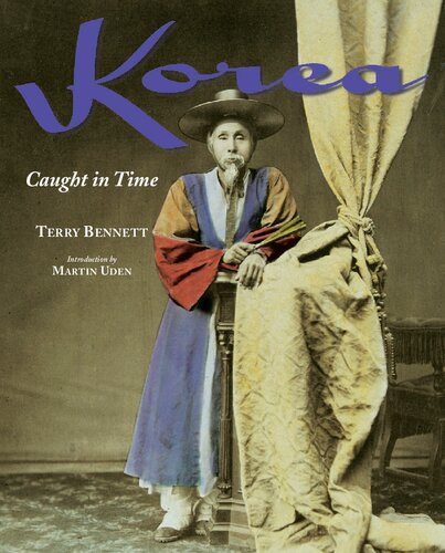 Korea Caught In Time Terry Bennett