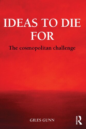 Ideas To Die For The Cosmopolitan Challenge 1st Edition Giles Gunn