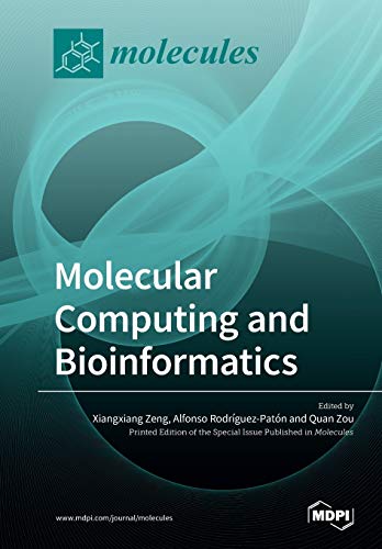 Molecular Computing And Bioinformatics Xiangxiang Zeng Editor