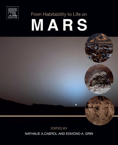 From Habitability To Life On Mars Edmond A Grin Nathalie A Cabrol