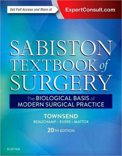 Sabiston Textbook Of Surgery The Biological Basis Of Modern Surgical Practice 20th Edition Jr Courtney M Townsend Editor B Mark Evers Editor Kenneth L Mattox Editor R Daniel Beauchamp Editor