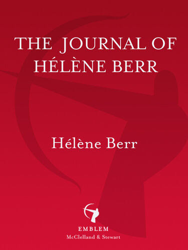 The Journal Of Helene Berr Hélène Berr David Bellos