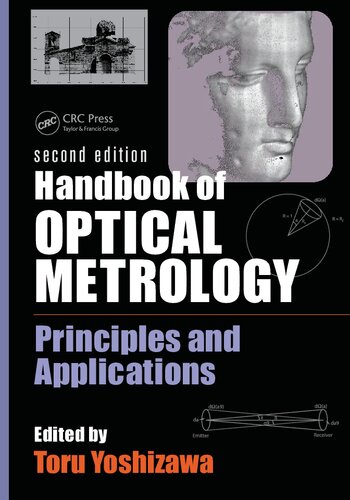 Handbook Of Optical Metrology Principles And Applications Second Edition Tru Yoshizawa Editor