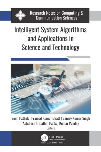 Intelligent System Algorithms And Applications In Science And Technology 1st Edition Sunil Pathak Editor