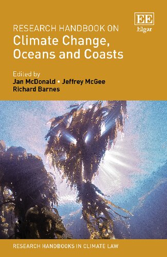 Research Handbook On Climate Change Oceans And Coasts Jan Mcdonald Editor
