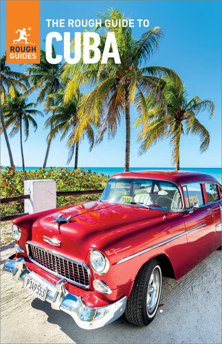 The Rough Guide To Cuba Travel Guide Ebook 8th Edition Rough Guides