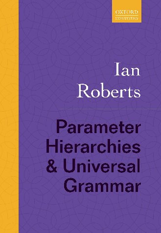 Parameter Hierarchies And Universal Grammar Ian Roberts