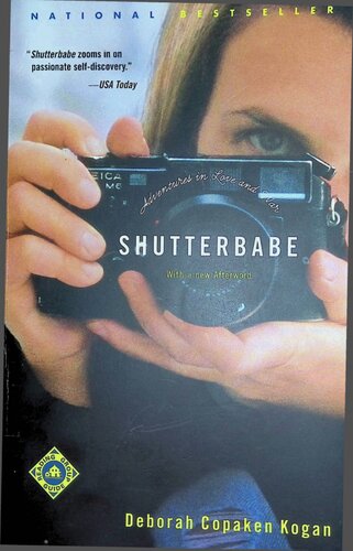 Shutterbabe Adventures In Love And War 2nd Edition Deborah Copaken Kogan
