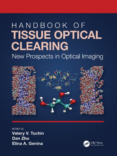 Handbook Of Tissue Optical Clearing New Prospects In Optical Imaging 1st Edition Valery Tuchin