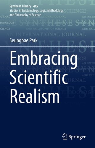 Embracing Scientific Realism 1st Ed 2022 Seungbae Park