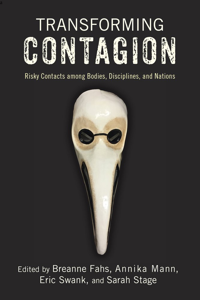 Transforming Contagion Breanne Fahs Annika Mann Eric Swank Sarah Stage