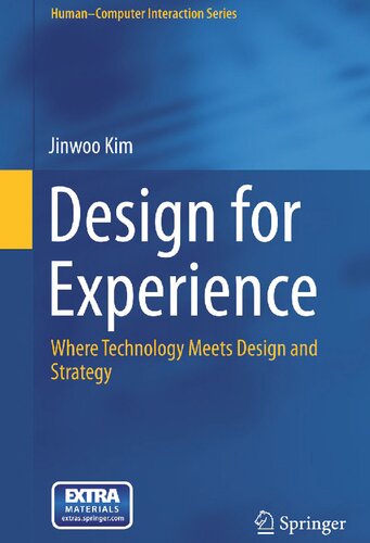 Design For Experience Where Technology Meets Design And Strategy Jinwoo Kim