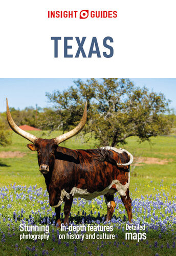 Insight Guides Texas Travel Guide With Free Ebook 6th Edition Insight Guides