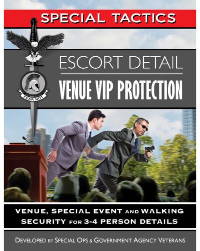 Escort Detail Venue Vip Protection Venue Special Event And Walking Security For 34 Person Details Special Tactics
