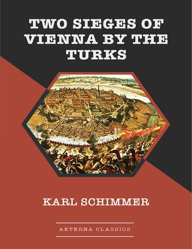 Two Sieges Of Vienna By The Turks Karl Schimmer
