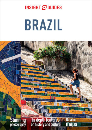Insight Guides Brazil Travel Guide Ebook 9th Edition Insight Guides