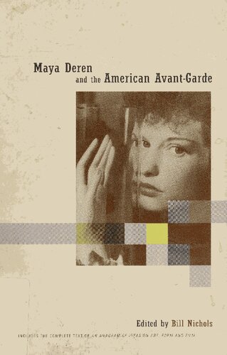 Maya Deren And The American Avantgarde Maya Deren
