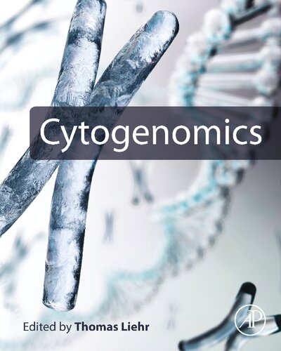 Cytogenomics 1st Edition Thomas Liehr Editor