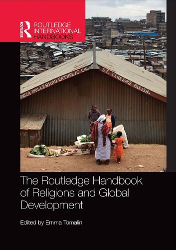 The Routledge Handbook Of Religions And Global Development 1st Edition Emma Tomalin