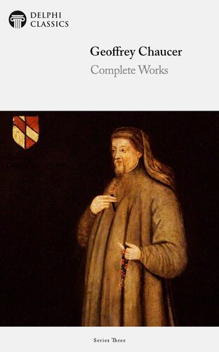 The Complete Works Of Geoffrey Chaucer Geoffrey Chaucer