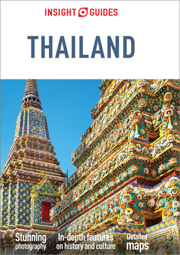 Insight Guides Thailand Travel Guide Ebook 18th Edition Insight Guides