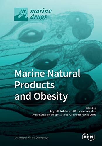 Marine Natural Products And Obesity Ralph Urbatzka