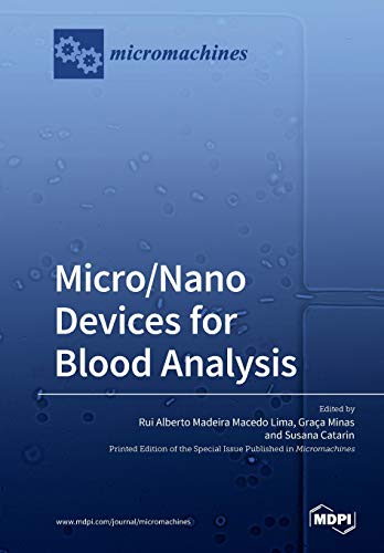 Micronano Devices For Blood Analysis Illustrated Rui A Lima Editor