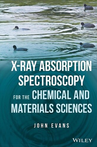 Xray Absorption Spectroscopy For The Chemical And Materials Sciences John Evans