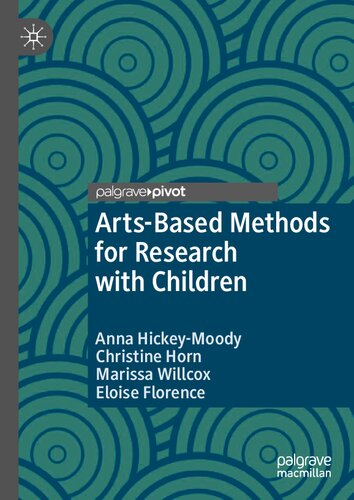 Artsbased Methods For Research With Children Anna Hickeymoody