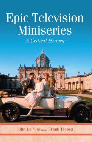 Epic Television Miniseries A Critical History John De Vito Frank Tropea