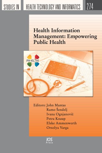 Health Information Management Empowering Public Health 1st Edition John Mantas Editor