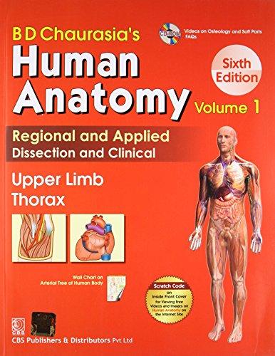 Bd Chaurasias Human Anatomy Vol 1 Upper Limb Thorax 6th Edition B D Chaurasia